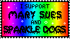 Rainbow stamp saying I support Mary Sues and Sparkle Dogs
